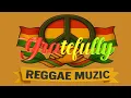 Download Lagu Gratefully | Reggae Muzic