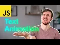 Vanilla Javascript Text Animation Tutorial
