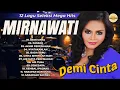 Lagu 12 Lagu Seleksi Mega Hits Mirnawati