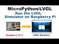 MicroPython LVGL - Run the LVGL Simulator on Raspberry PI