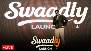 SWAADLY LIVE LAUNCH🔥 @Swaadly  Prashant Kirad