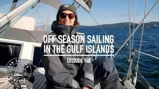 Off Season Sailing In The Gulf Islands – Ep. 140 RAN Sailing