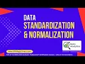 Data Standardization and Normalization