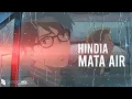 Download Lagu Hindia - Mata Air (feat. Natasha Udu, Kamga) 「AMV」 - Indonesia