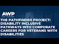 Disability Inclusive Pathways into Corporate Careers for Veterans with Disabilities