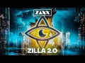ZAXX - ZILLA 2.0 (OFFICIAL MUSIC VIDEO)