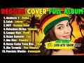 FULL ALBUM REGGAE (Cover) - Aishiteru 2 Top Playlist Spotify 2025 - Cover Lagu Populer Tahun 2000an