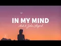 Alok \u0026 John Legend - In My Mind (Lyrics)