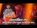 Download Lagu BREAKBEAT PALING VIRAL DI TIKTOK SEKECEWA ITU X ORANG YANG SALAH 2024 PALING GALAU