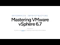 Mastering VMware vSphere 6 7 Virtualization ESXi vCenter