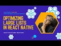 Optimizing Large Lists in React Native Mastering FlatList Performance