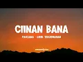 Download Lagu Fauzana - Ciinan Bana (Lirik)