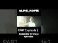 Download Lagu #ALIVE_MOVIE 🧟‍♂️|PART 1 EPISODE 3| korean movie in hindi dubbed zombie |#movie  #zombie #alive