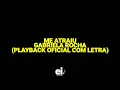 Me Atraiu - Gabriela Rocha (Playback Oficial Com Letra) [Ver.2]