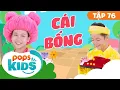 Lagu Mầm Chồi Lá Tập 76 - Cái Bống | Nhạc Thiếu Nhi Cho Bé | Vietnamese Songs For Kids