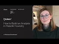 Quiver How to Build an Analysis in Palantir Foundry