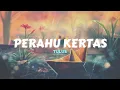 Download Lagu Tulus - Perahu Kertas (Lirik Lagu 1 Jam)
