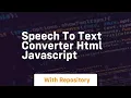 Speech to text converter html javascript