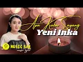 Download Lagu Apa Kabar Sayang - Yeni Inka (COVER \u0026 LIRIK) Music Sae
