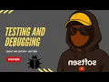 How To Test And Debug a Webpage - Front-End Edition