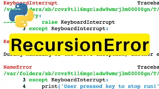 RecursionError Python Tutorial