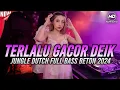 Lagu TERLALU GACOR DEIK🟣DJ JUNGLE DUTCH FULL BASS BETON 2024