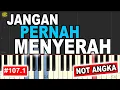 Download Lagu JANGAN PERNAH MENYERAH [EDWARD CHEN]- EASY Piano Tutorial [107.1]