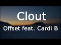 Offset - Clout ft. Cardi B [Lyrics]