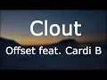 Download Lagu Offset - Clout ft. Cardi B [Lyrics]