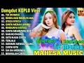 Download Lagu LAGU DANGDUT VIRAL 2025 PALING ENAK DIDENGAR FULL ALBUM MAHESA MUSIC