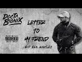 Download Lagu Docta Bionix - Letter to My Friend (Official Video)