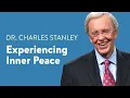 Experiencing Inner Peace - Dr Charles Stanley