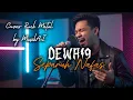 Download Lagu Dewa 19 – Separuh Nafas | Rock Metal Version Full Power 🎸🔥