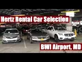 Hertz Ultimate Choice Car Selection at Baltimore Airport BWI Washington DC