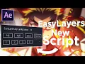 EasyLayers by LankyLucius - New Script For Fast Twixtor Scales and More
