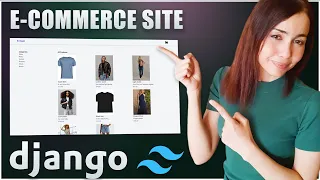 Build an E-commerce Website with Python Django TailwindCSS - Complete Project Tutorial