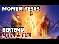 Download Lagu Saat-Saat YESUS Bertemu MUSA dan ELIA | Transfigurasi Yesus