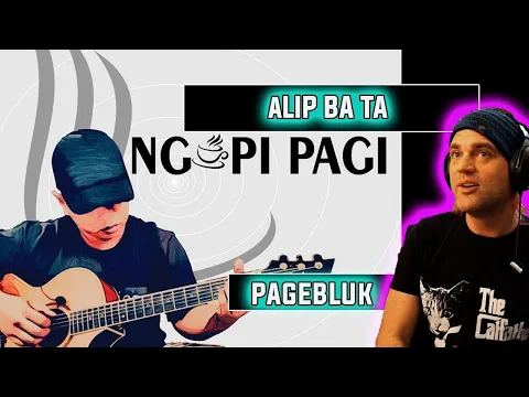 Download MP3 Pagebluk -  Alip Ba Ta Reaction // Guitarist Reacts