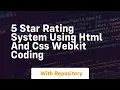 5 star rating system using html and css webkit coding