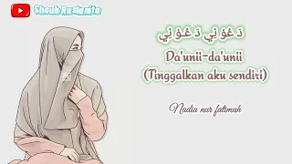 Download sholawat terbaru 2021 da'uni da'uni || Nadia nur fatimah ful lirik arab latin dan artinya MP3