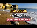 Download Lagu Jual Mahal - Ricky El ( Karaoke Version )