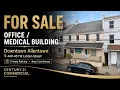 Downtown Allentown Office Medical Building FOR SALE Near Lehigh County Courthouse 349 900