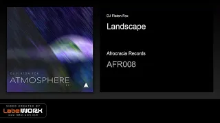 dj flaton fox landscape original mix 