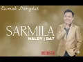 Lagu SARMILA | NALDY DA7 | #cover #viral @rumahdangdut794 