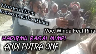 Download ANDI PUTRA 1 Live Bongas Pentil Ketemu Kaka Rieska Winda nangis Hadirmu Bagai Mimpi voc Winda MP3