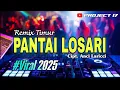 Download Lagu 🌴 Remix Timur | Pantai Losari Cipt. Anci Laricci | Project 17 Official 🌴