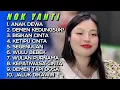 TERBARU ‼️ ANAK DEWA | DEMEN KEDUNGSUK - DUNGSUK | NOK YANTI | FULL ALBUM PILIHAN POPULER 2025 ‼️