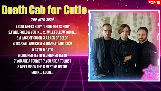 Death Cab For Cutie Greatest Hits 2024Collection Top 10 Hits Playlist Of All Time 