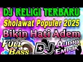 Download Lagu DJ SHOLAWAT KOPLO PENARIK REZEKI TERBARU 2025 BASS HOREG,BIKIN HATI ADEM AYEM