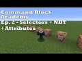 Minecraft Command Block Selectors NBT Tutorial Command Block Academy Ep 2